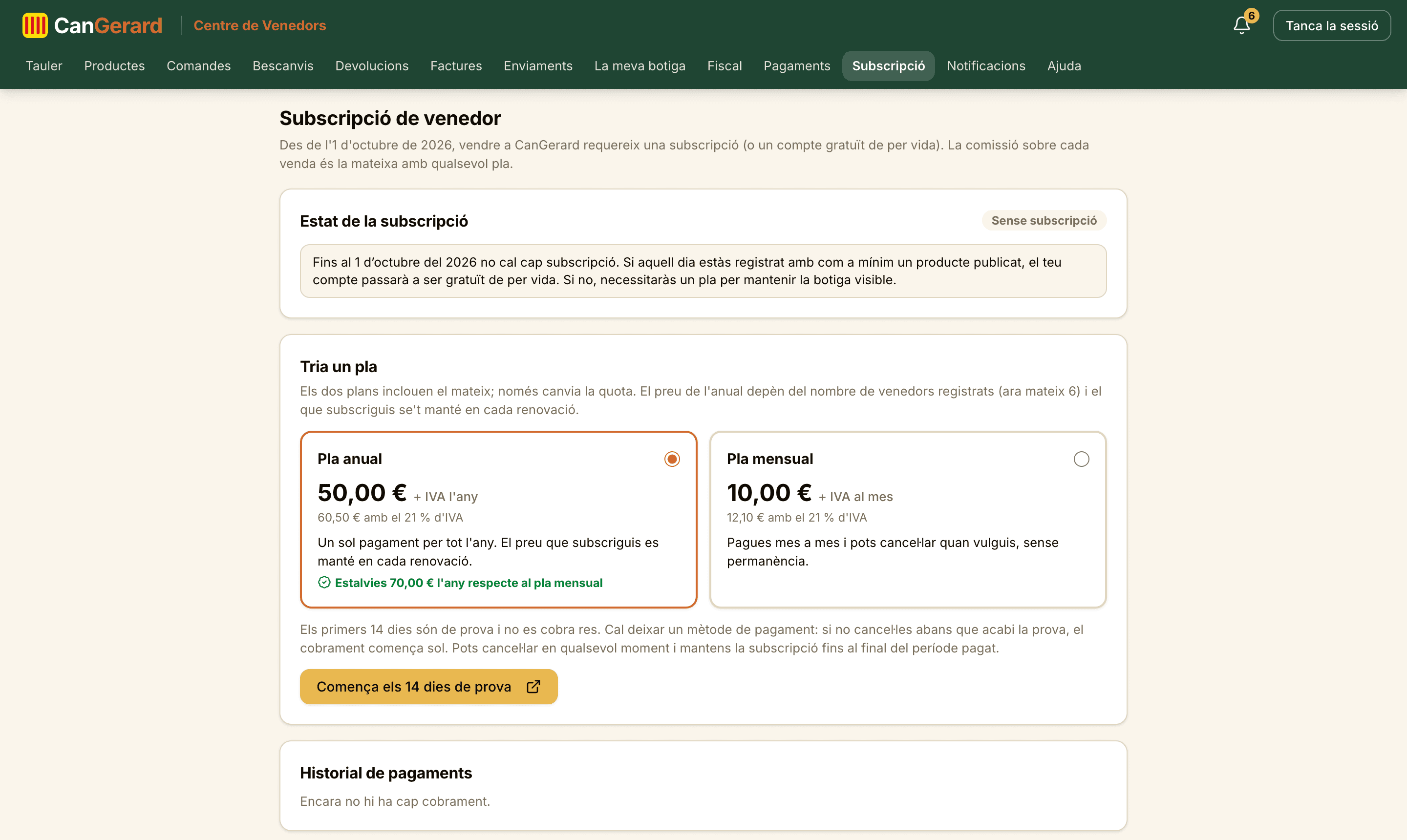 La pàgina Subscripció abans de subscriure’s: l’estat, els dos plans amb el preu sense IVA i amb IVA, i el botó per començar la prova.