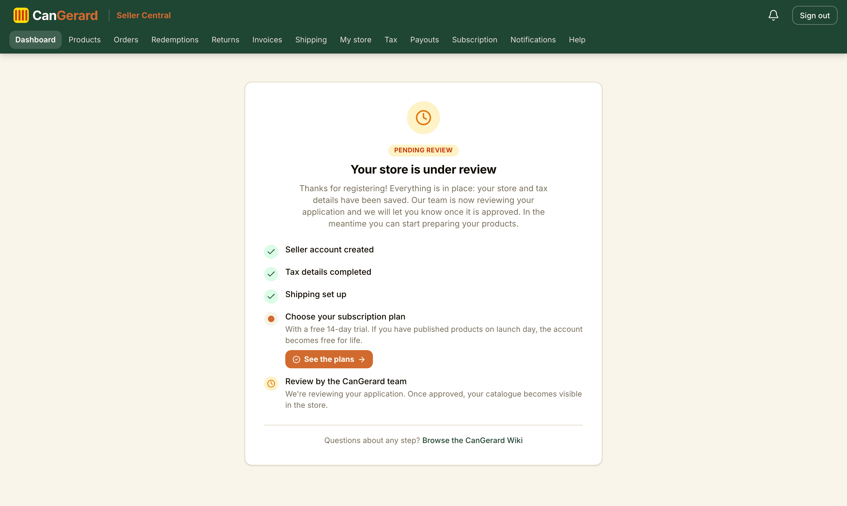 The Dashboard with the store “Pending review”: tax details and shipping are done; the subscription plan (if you did not pick it when registering) and the review remain.